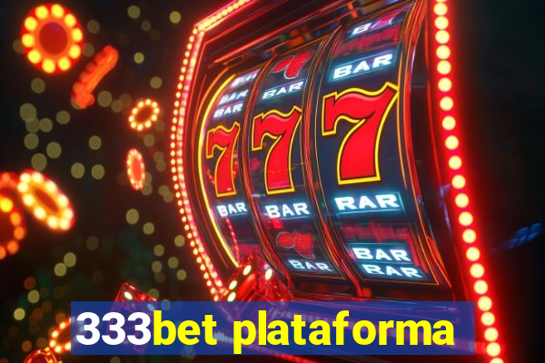 333bet plataforma